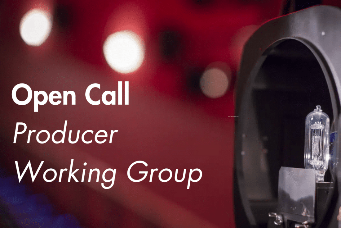 Open Call Theatre Forums Producer Working Group